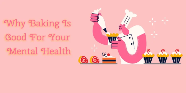 The Benefits of Baking: Experts say baking reduces stress and anxiety